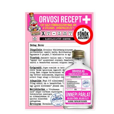 013 Orvosi Recept Vicces Ajandek Fonokasszonynak Recept Palinka