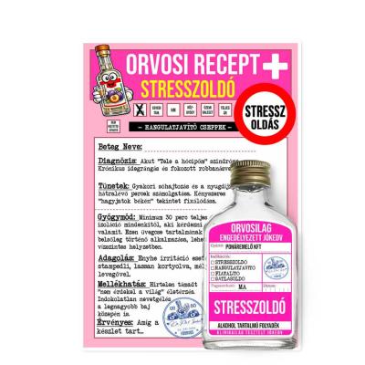 015 Orvosi Recept Vicces Ajandek Stresszoldo Recept Palinka