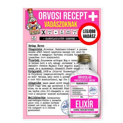 037 Orvosi Recept Vicces Ajandek Vadaszoknak Recept Palinka