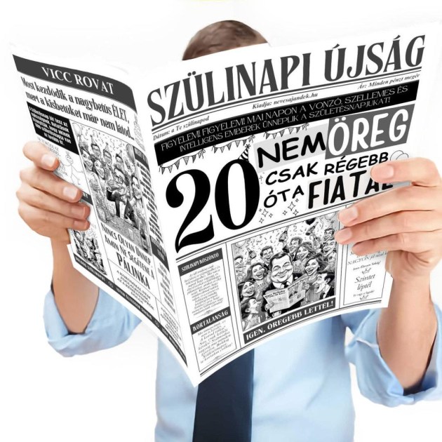 057 Szulinapi Ujsag 20 Szulinapi Ajandek Szuletesnapra Nem Vagy Oreg Ujsag Fokep