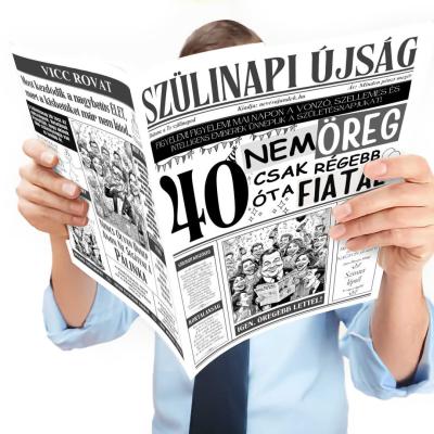 059 Szulinapi Ujsag 40 Szulinapi Ajandek Szuletesnapra Nem Vagy Oreg Ujsag Fokep