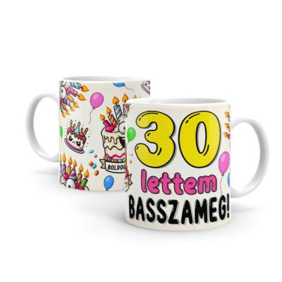 30 Szulinapi Ajandek Szuletesnapi Bogre 30 Lettem Basszameg B1130