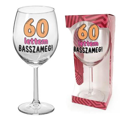 60 Szulinapi Ajandek Szuletesnapra Borospohar 60 Lettem Basszameg Felirattal Bop183