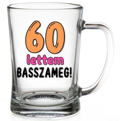 60 Szulinapi Soroskorso Szuletesnapi Ajandek 60 Lettem Basszameg 183 2