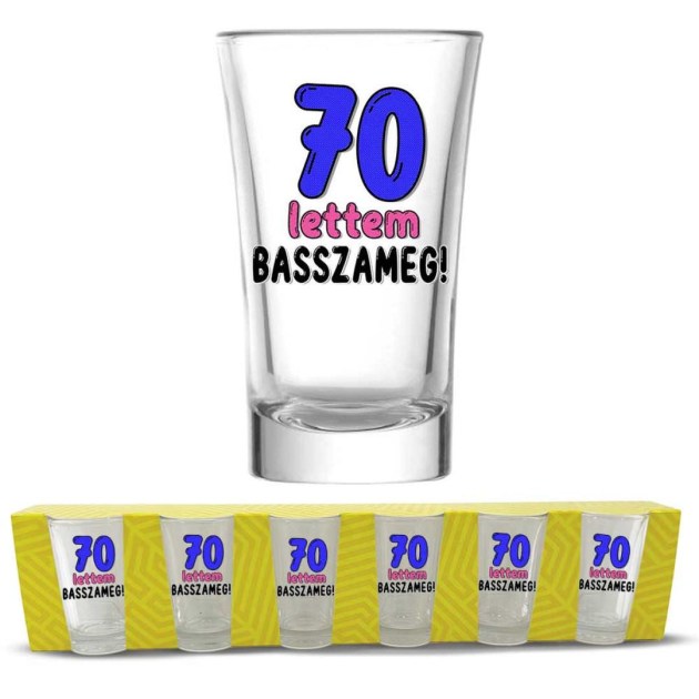 70 Szulinapi Palinkas Pohar Szett 70 Lettem Basszameg 70 Szuletesnapra Pps184