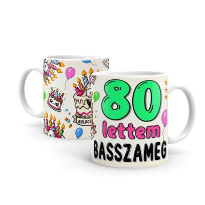 80 Szulinapi Ajandek Szuletesnapi Bogre 80 Lettem Basszameg B1135