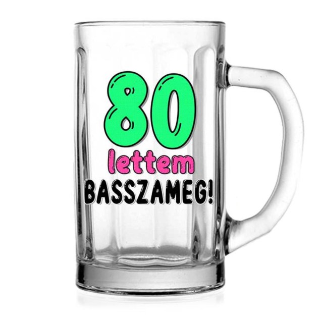 80 Szulinapi Soroskorso 5dl Szuletesnapi Ajandek 80 Lettem Basszameg Vknu185