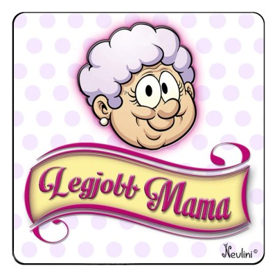 NH019 Legjobb Mama