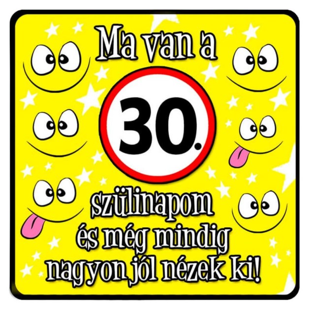 NH191 Ma Van A 30 Szülinapom