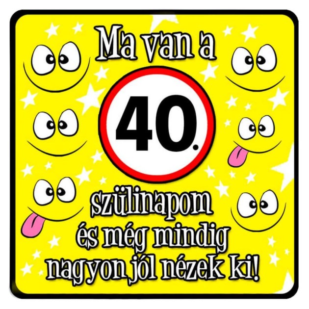 NH192 Ma Van A 40 Szülinapom