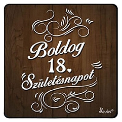 NH204 Boldog 18 Szülinapot Famintás
