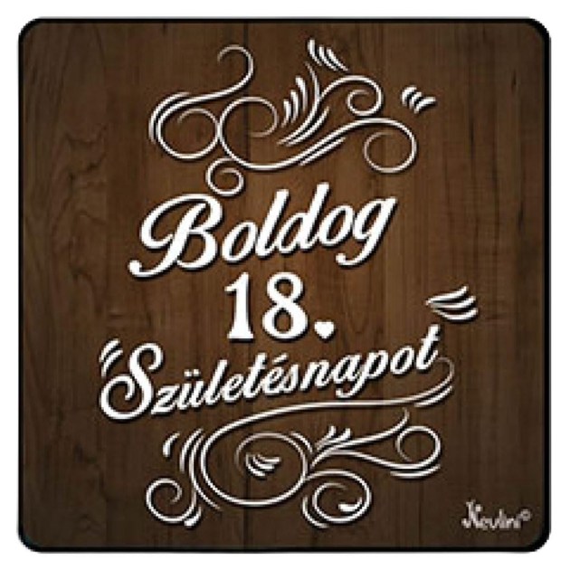 NH204 Boldog 18 Szülinapot Famintás