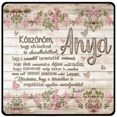 NH257 Anya Köszönöm   Ajándék Anyáknak
