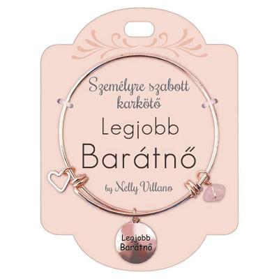 ROSE GOLD KARKÖTŐ LEGJOBB BARÁTNŐ