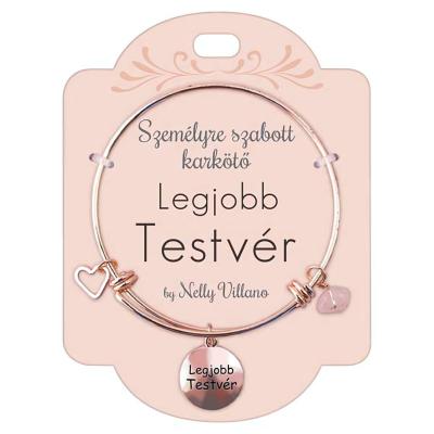 ROSE GOLD KARKÖTŐ LEGJOBB TESTVÉR