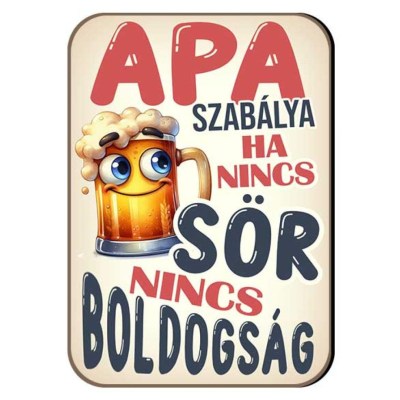 Ajandek Apaknak Hutomagens 114 Apa Szabaly Nincs Sor Nincs Boldogsag