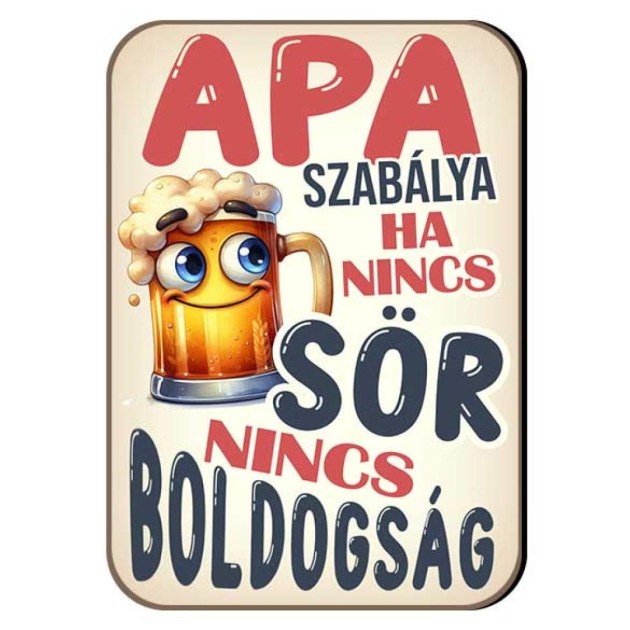 Ajandek Apaknak Hutomagens 114 Apa Szabaly Nincs Sor Nincs Boldogsag