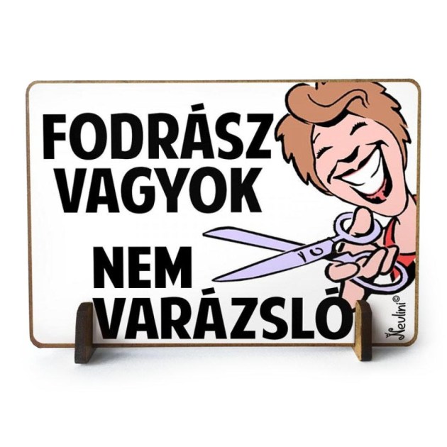 Ajandek Fodrasznak Fodrasz Vagyok Tft053