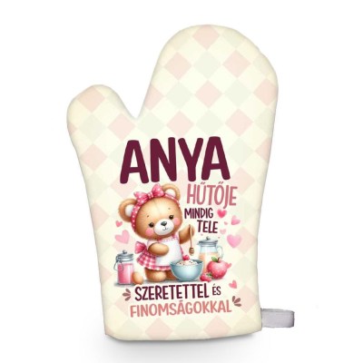 Anyak Napi Ajandek Anyaknak Anya Hutoje Mindig Tele Szeretettel Fozokesztyu Fk062
