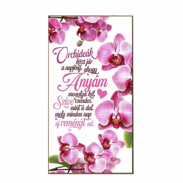 Anyak Napi Ajandek Anyaknak Fa Dekor Hutomagnes Hfd112 Orchideak Kozt Jar A Nap