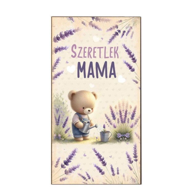 Fa Dekor Tabla Hutomagnes Hfd085 Mama Szeretete Maci Levendula