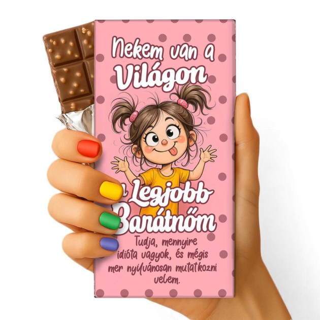 Feliratos Csokolade Vicces Egyedi Csokolade Csoki Csoda Baratnonek Ajandek Baratnonek Csoki 017 Nekem Van A Vilagon A Legjobb Baratnom