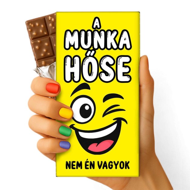 Feliratos Vicces Csokolade Csoki Csoda Vicces Ajandek Kolleganak Csoki Motivacios Ajandek 147 A Munka Hose Nem En Vagyok