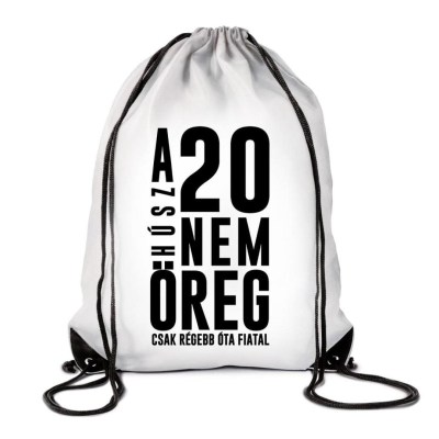 Hatizsak Tornazsak 20 Az Nem Oreg Tzx102 Vicces Ajandek 20 Szulinapi Ajandek