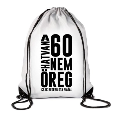 Hatizsak Tornazsak 60 Az Nem Oreg Tzx106 Vicces Ajandek 60 Szulinapi Ajandek