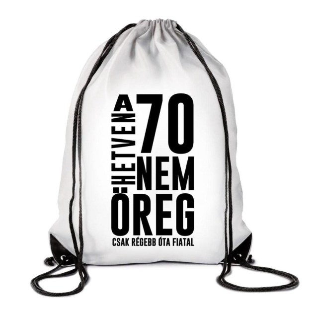 Hatizsak Tornazsak 70 Az Nem Oreg Tzx107 Vicces Ajandek 70 Szulinapi Ajandek