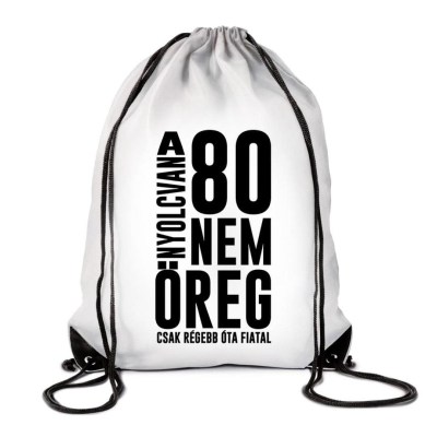 Hatizsak Tornazsak 80 Az Nem Oreg Tzx108 Vicces Ajandek 80 Szulinapi Ajandek