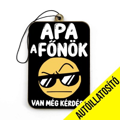 Ill088 Autoillatosito Apa A Fonok Autos Kiegeszito Vicces Autosillatosito Ajandek Apanak