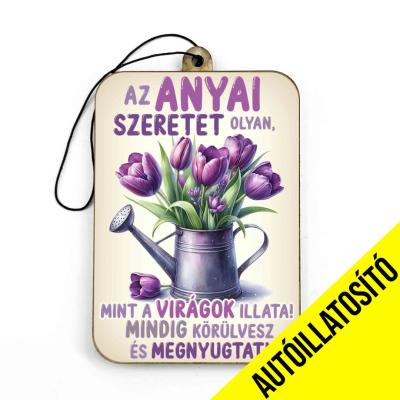 Ill117 Autoillatosito Az Anyai Szeretet Olyanok Autos Kiegeszito Vicces Autosillatosito Ajandek Apanak