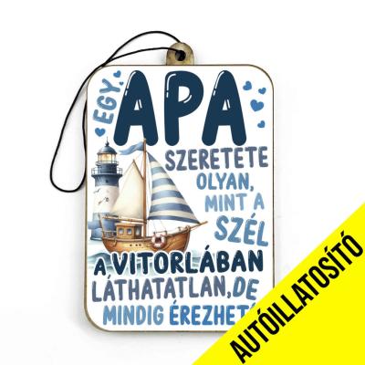 Ill118 Autoillatosito Egy Apa Szeretete Autos Kiegeszito Vicces Autosillatosito Ajandek Anyanak