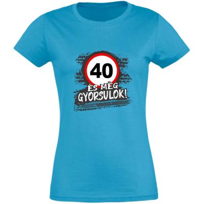 Noi Polo Aqua 40 Es Meg Mindig Gyorsulok Ajandek 40 Szuletesnapra Pnx308