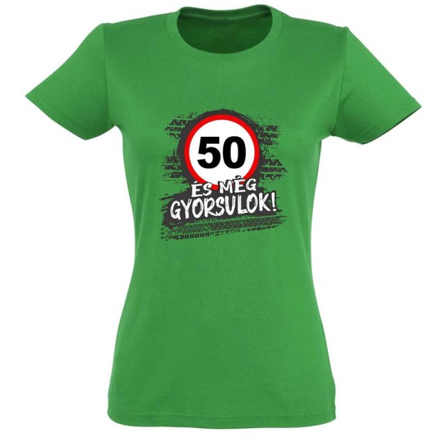 Noi Polo Zold 50 Es Meg Gyorsulok Ajandek 50 Szuletesnapra