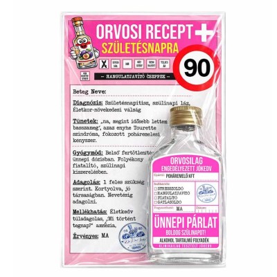 Orvosi Recept Vicces 90 Szuletesnapi Ajandek Receptes Palinka