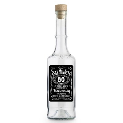 Palinkas Uveg Magyar Pu067 Csak Minoseg 80 Ajandek 80. Szulinapra