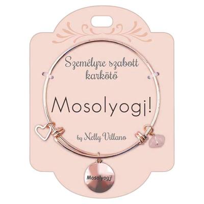 Rose Gold Karkoto Mosolyogj