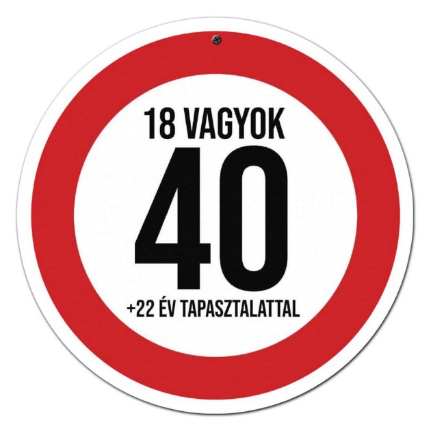 Sebessegkorlatozo Tabla 40 Szulinapi Ajandek 18 Vagyok St018