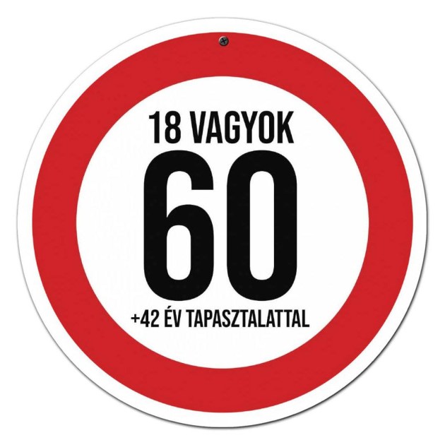 Sebessegkorlatozo Tabla 60 Szulinapi Ajandek 18 Vagyok St020