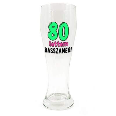 Sp185 Sorospohar 665ml 80 Lettem Basszameg Vicces Ajandek 80 Szulinapra