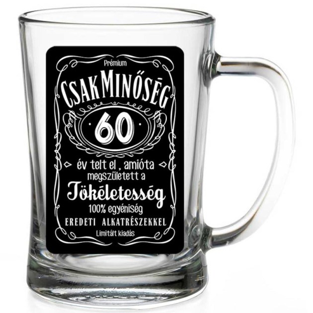 Ss065 Soroskorso Csak Minoseg 60 Ajandek 60. Szulinapra