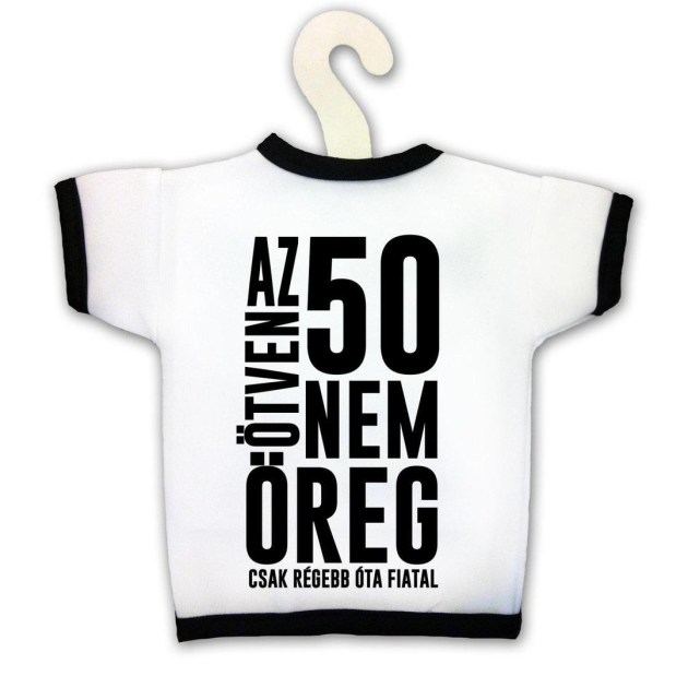 Uvegpolo 50 Az Nem Oreg Kpx105 Vicces Ajandek 50 Szulinapi Ajandek