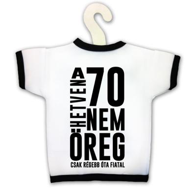 Uvegpolo 70 Az Nem Oreg Kpx107 Vicces Ajandek 70 Szulinapi Ajandek