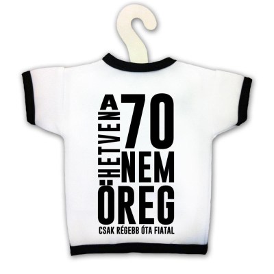 Uvegpolo 70 Az Nem Oreg Kpx107 Vicces Ajandek 70 Szulinapi Ajandek