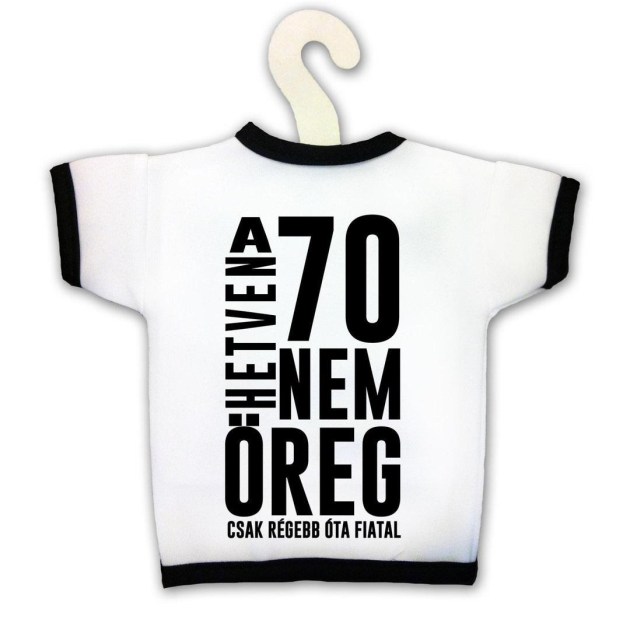 Uvegpolo 70 Az Nem Oreg Kpx107 Vicces Ajandek 70 Szulinapi Ajandek