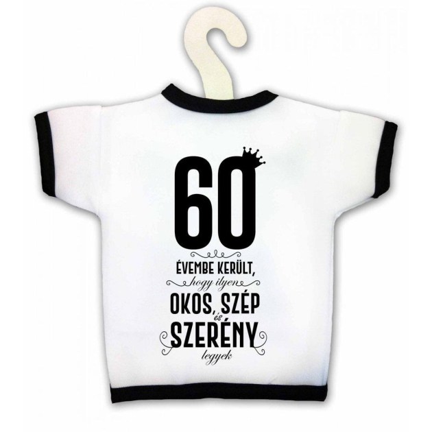 Uvegpolo Akkor 60 Evembe Kerult Kpx077 Vicces Ajandek Szulinapi Ajandek