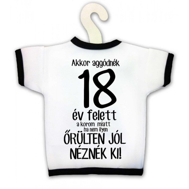 Uvegpolo Akkor Aggodnek 18 Ev Felett Kpx053 Vicces Ajandek Szulinapi Ajandek