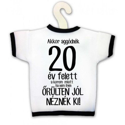 Uvegpolo Akkor Aggodnek 20 Ev Felett Kpx054 Vicces Ajandek Szulinapi Ajandek